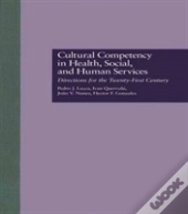 Cultural Competency In Health, Social & Human Services