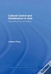 Cultural Control And Globalization In Asia