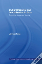 Cultural Control And Globalization In Asia