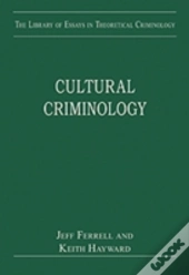 Cultural Criminology