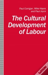 Cultural Development Of Labour
