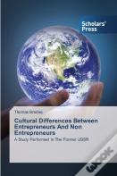 Cultural Differences Between Entrepreneurs And Non Entrepreneurs