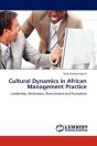 Cultural Dynamics In African Management Practice - Preview
