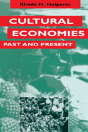 Cultural Economies Past And Present - Preview
