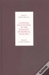 Cultural Encounters In The Romance Of Medieval England