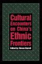 Cultural Encounters On China’S Ethnic Frontiers - Preview