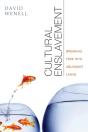 Cultural Enslavement - Preview