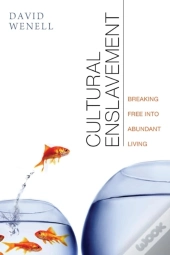 Cultural Enslavement