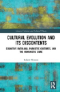 Cultural Evolution And Its Discontents - Preview