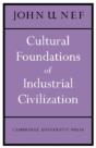 Cultural Foundations Of Industrial Civilization - Preview