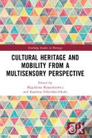 Cultural Heritage And Mobility From A Multisensory Perspective