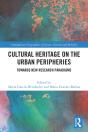 Cultural Heritage On The Urban Peripheries - Preview