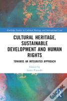 Cultural Heritage, Sustainable Development And Human Rights