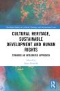 Cultural Heritage, Sustainable Development And Human Rights - Preview