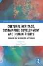 Cultural Heritage, Sustainable Development And Human Rights - Preview