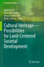 Cultural Heritageâ€”Possibilities For Land-Centered Societal Development - Preview