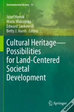 Capa do artigo Cultural Heritageâ€”Possibilities For Land-Centered Societal Development