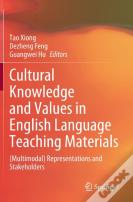 Cultural Knowledge And Values In English Language Teaching Materials
