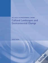 Cultural Landscapes And Environmental Change