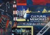 Cultural Memories And Imagined Futures