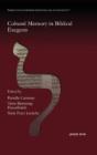 Cultural Memory In Biblical Exegesis - Preview