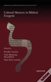 Cultural Memory In Biblical Exegesis