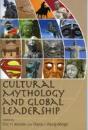 Cultural Mythology And Global Leadership - Preview
