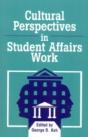 Cultural Perspectives In Student Affairs Work - Preview