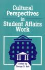Cultural Perspectives In Student Affairs Work - Preview