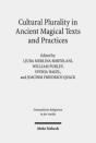 Cultural Plurality In Ancient Magical Texts And Practices - Preview