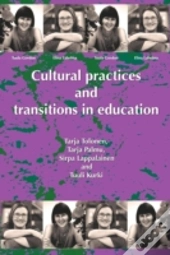 Cultural Practices And Transitions In Education