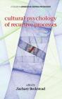 Cultural Psychology Of Recursive Processes - Preview