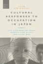 Cultural Responses To Occupation In Japan - Preview