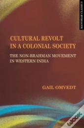 Cultural Revolt In A Colonial Society