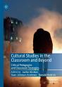 Cultural Studies In The Classroom And Beyond - Preview