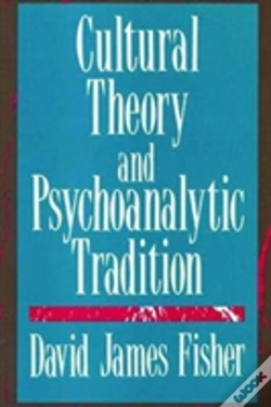 Capa do artigo Cultural Theory And Psychoanalytic Tradition