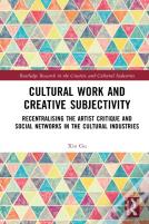 Cultural Work And Creative Subjectivity