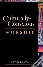 Culturally-Conscious Worship
