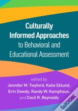 Culturally Informed Approaches To Behavioral And Educational Assessment