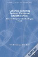 Culturally Sustaining Systemic Functional Linguistics Praxis