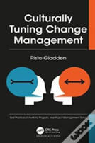 Culturally Tuning Change Management