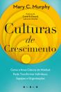 Culturas de Crescimento - Preview