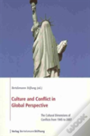 Culture And Conflict In Global Perspective