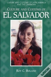 Culture And Customs Of El Salvador