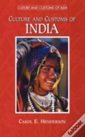 Culture And Customs Of India