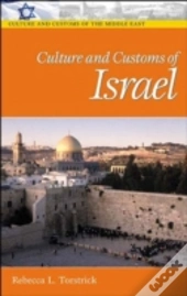 Culture And Customs Of Israel