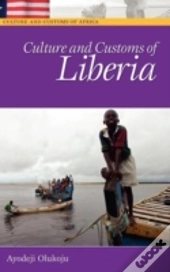Culture And Customs Of Liberia