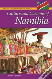 Culture And Customs Of Namibia