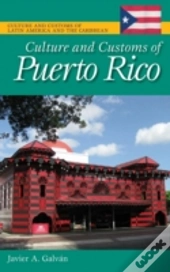 Culture And Customs Of Puerto Rico