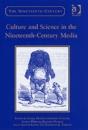 Culture And Science In The Nineteenth-Century Media - Preview